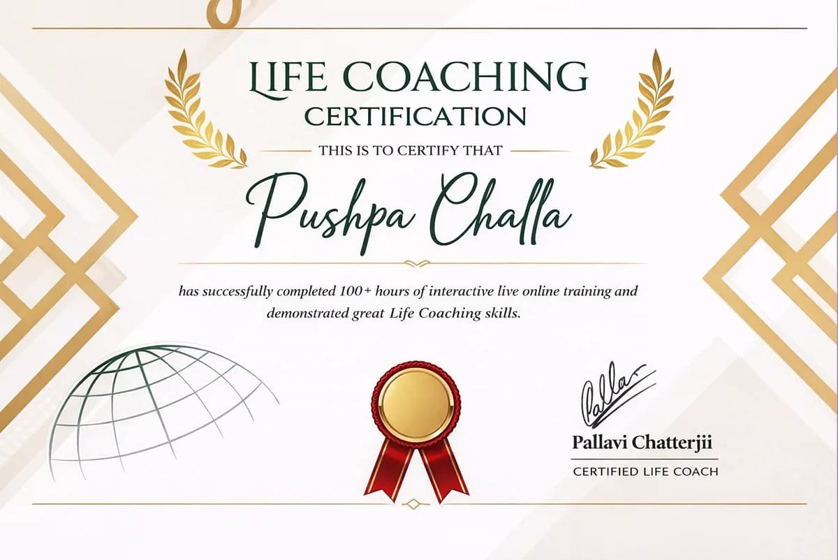 Certified Life Coach certificate awarded to Pushpa Challa
